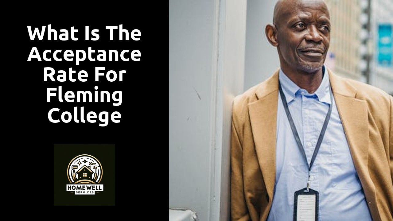What is the acceptance rate for Fleming College Peterborough?